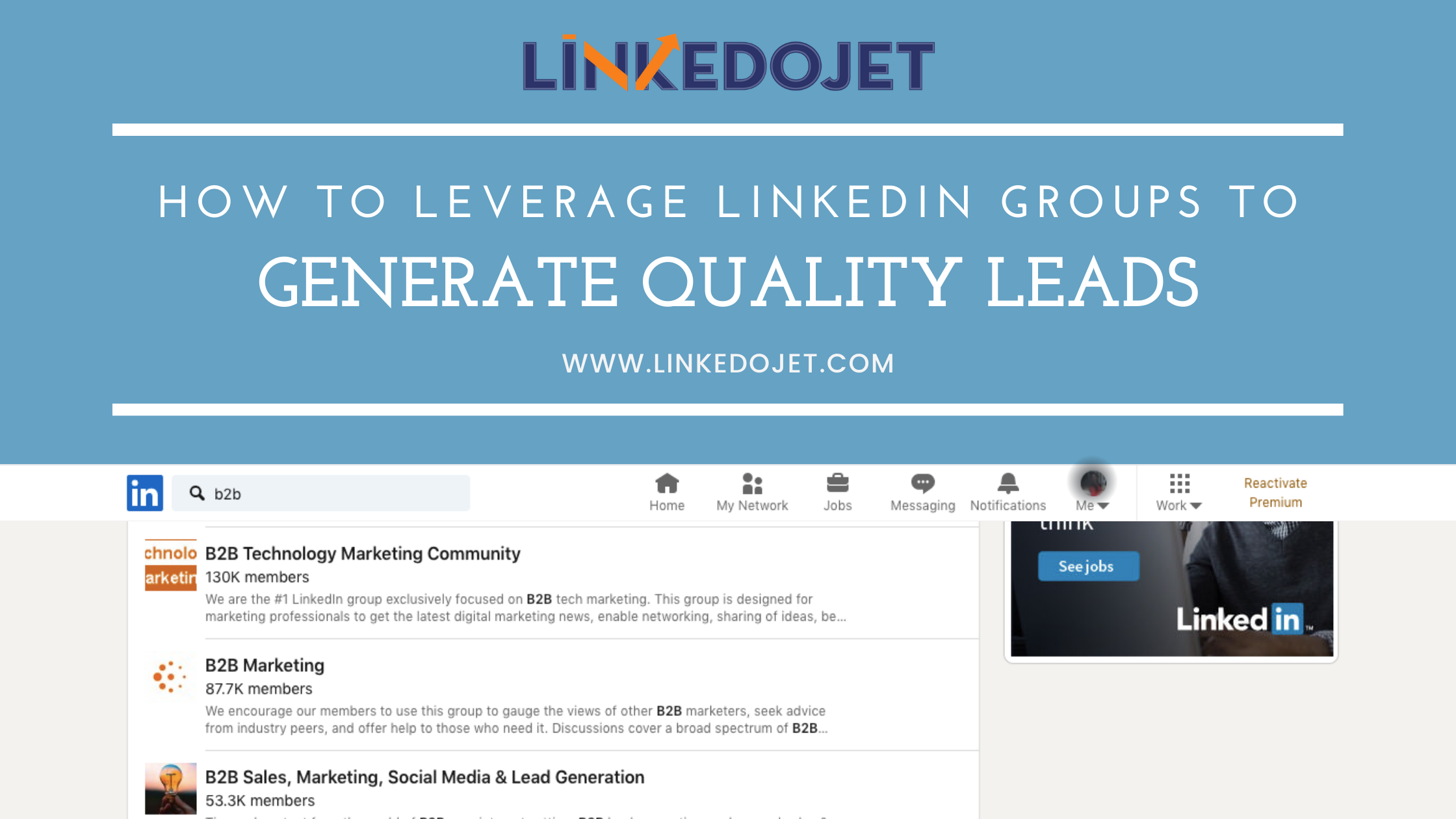 How To Leverage LinkedIn Groups To Generate Quality Leads Today?
